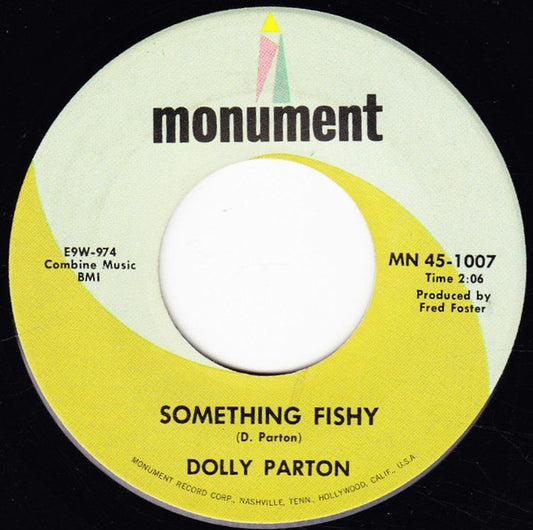 Dolly Parton : Something Fishy / I've Lived My Life (7")