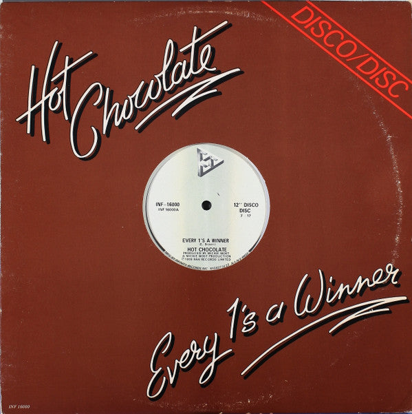 Hot Chocolate : Every 1's A Winner / Put Your Love In Me (12", Single, Glo)