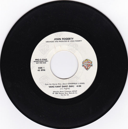 John Fogerty : Vanz Kant Danz (7", Promo)