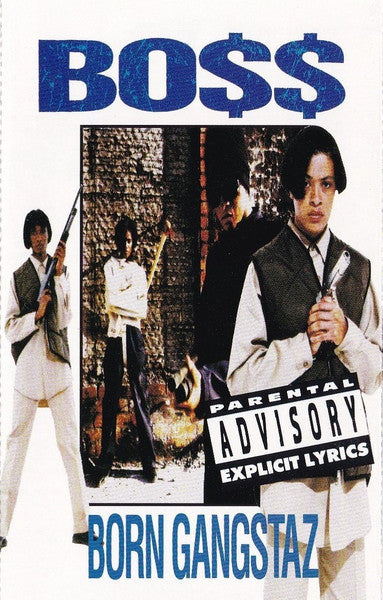 Boss (3) : Born Gangstaz (Cass, Album)