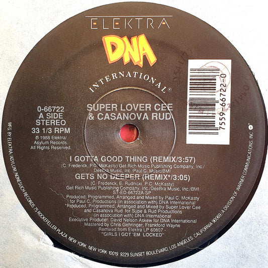 Super Lover Cee & Casanova Rud : I Gotta Good Thing / Gets No Deeper (12", Com)