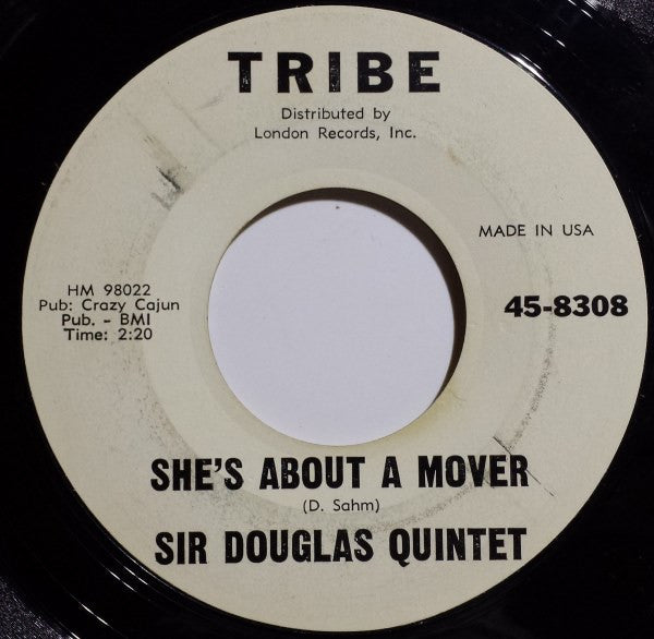 Sir Douglas Quintet : She's About A Mover / We'll Take Our Last Walk Tonight (7", Single, Mon)