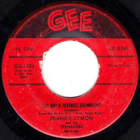 Frankie Lymon & The Teenagers : I'm Not A Juvenile Delinquent (7", Single)
