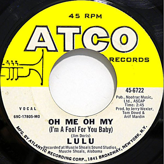 Lulu : Oh Me Oh My (I'm  A Fool For You Baby) (7", Single, Styrene, MO )