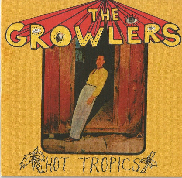 The Growlers (2) : Hot Tropics (CD, Album)