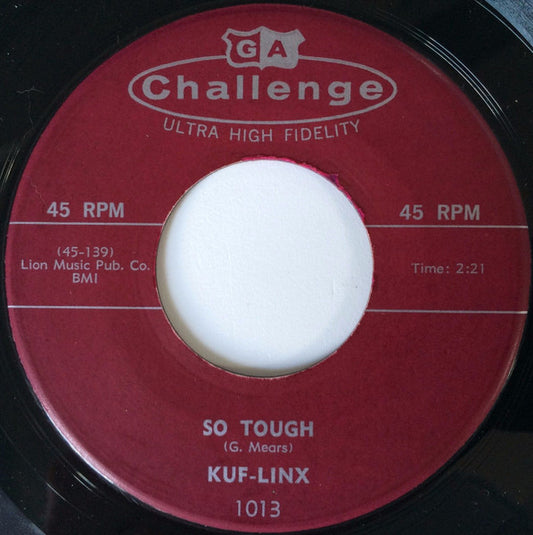 The Kuf-Linx : So Tough / What'cha Gonna Do? (7", Single)