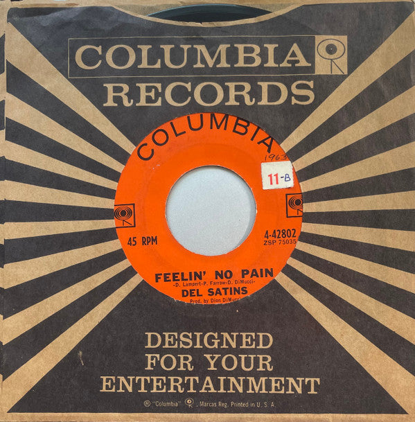 Del Satins* : Feelin' No Pain (7", Single)