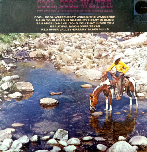 Foy Willing & The Riders Of The Purple Sage : Cool, Cool Water (LP)