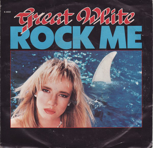 Great White : Rock Me (7", Single, Spe)