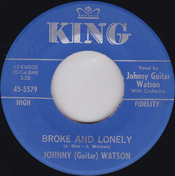 Johnny (Guitar) Watson* : Cuttin' In / Broke And Lonely (7", Single)