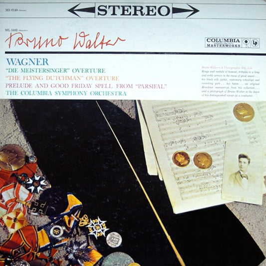 Wagner* - Bruno Walter, The Columbia Symphony Orchestra* : Die Meistersinger Overture / The Flying Dutchman Overture / Prelude And Good Friday Spell From "Parsifal" (LP)