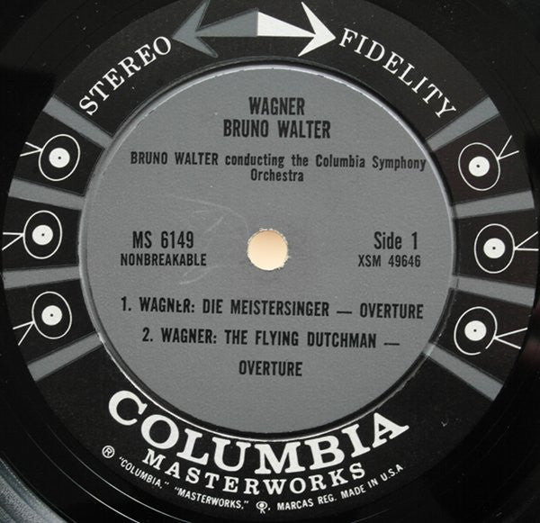 Wagner* - Bruno Walter, The Columbia Symphony Orchestra* : Die Meistersinger Overture / The Flying Dutchman Overture / Prelude And Good Friday Spell From "Parsifal" (LP)