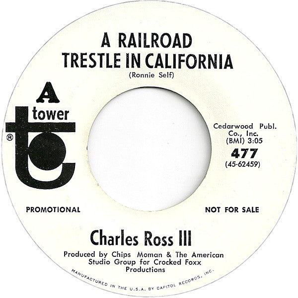 Charles Ross III : A Railroad Trestle In California (7", Promo)