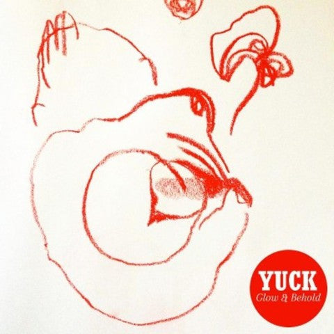 Yuck : Glow & Behold (LP, Album, Lit)