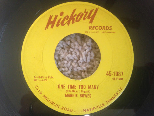 Margie Bowes : One Time Too Many / Violets And Cheap Perfume (7", Single)