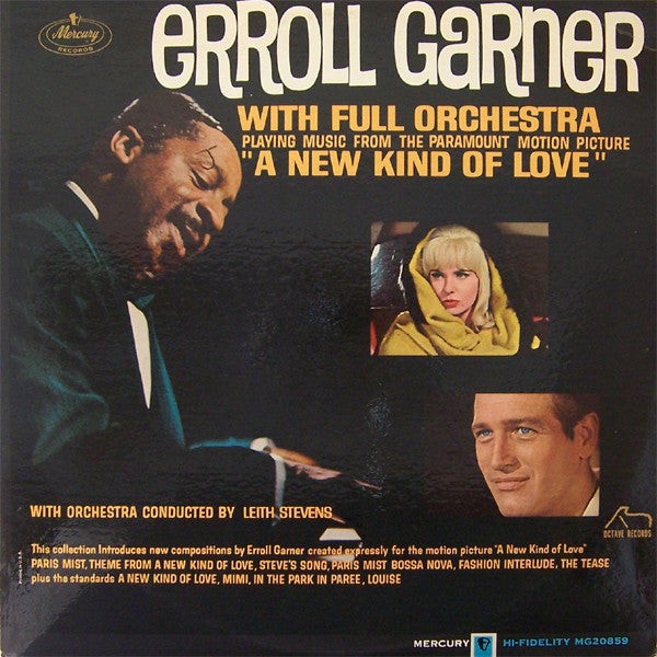 Erroll Garner With Full Orchestra Conducted By Leith Stevens : Playing Music From The Paramount Motion Picture "A New Kind Of Love" (LP, Album, Mono)