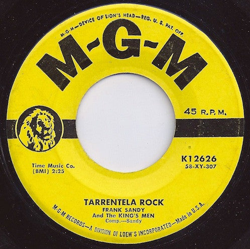 Frank Sandy And The King's Men : Tarrentela Rock / Somebody Loves Me (7")