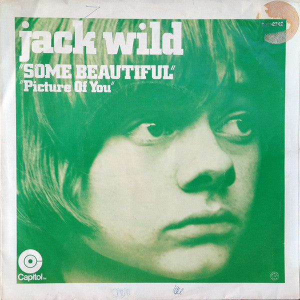 Jack Wild : Some Beautiful / Picture Of You (7")