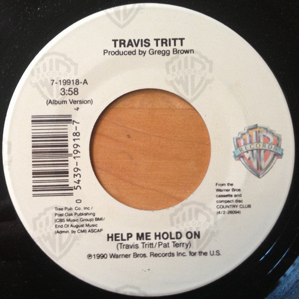 Travis Tritt : Help Me Hold On (7", Single)