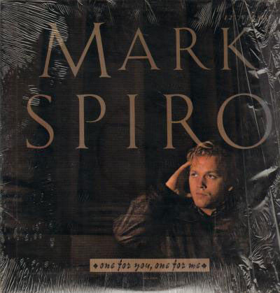 Mark Spiro : One For You, One For Me (12")