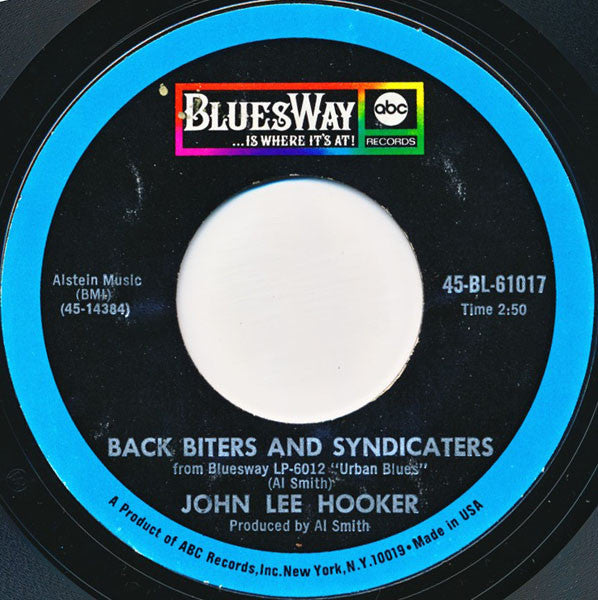 John Lee Hooker : Backbiters And Syndicaters / Think Twice Before You Go (7")