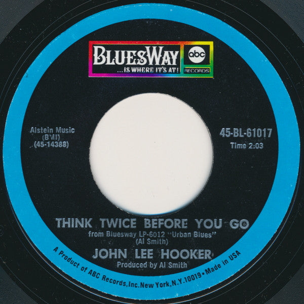 John Lee Hooker : Backbiters And Syndicaters / Think Twice Before You Go (7")
