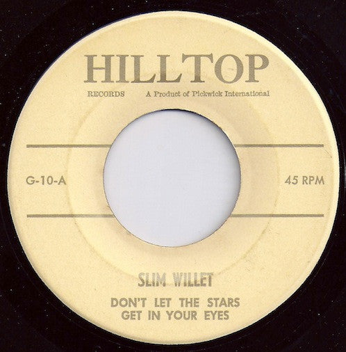 Slim Willet : Don't Let The Stars Get In Your Eyes / Tell Me Now (7", Single, RE)