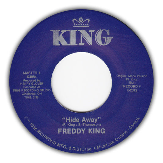 Freddy King* : Hide Away (7", RE)