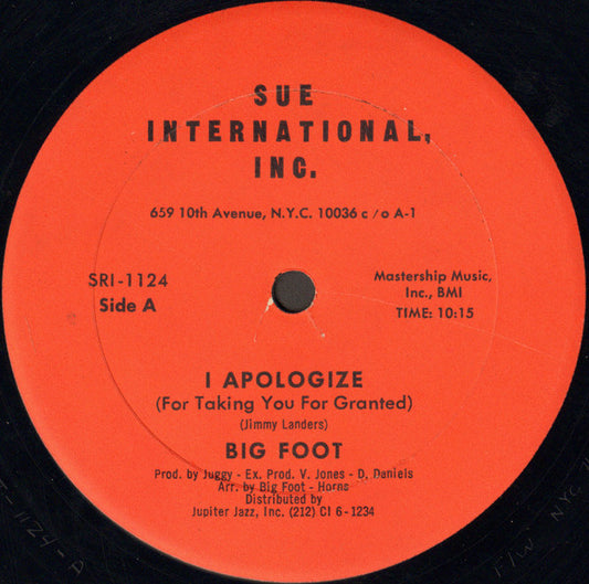 Big Foot : I Apologize (For Taking You For Granted) (12")
