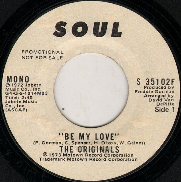 The Originals : Be My Love (7", Single, Mono, Promo)