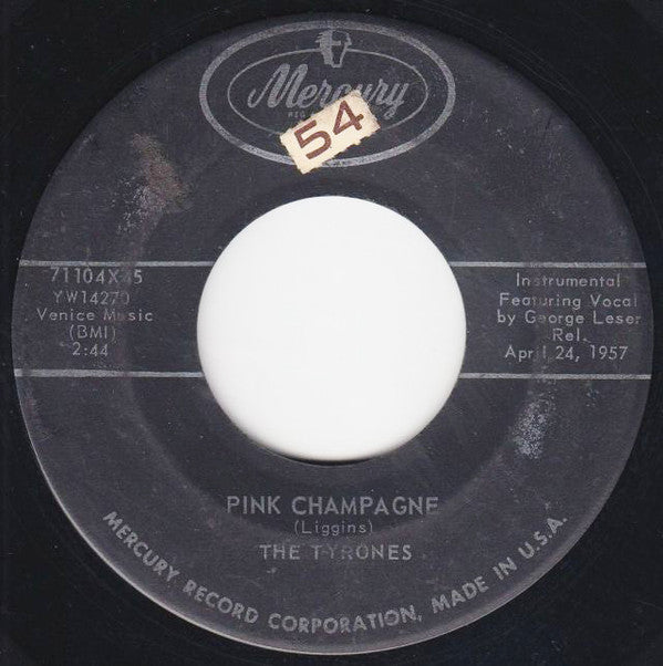 The Tyrones : Pink Champagne / Street Of Memories (7")