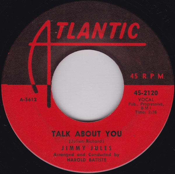 Jimmy Jules : Talk About You / Take It Like It Comes (7", Single)