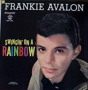 Frankie Avalon : Swingin' On A Rainbow (LP, Album, Mono, Gat)