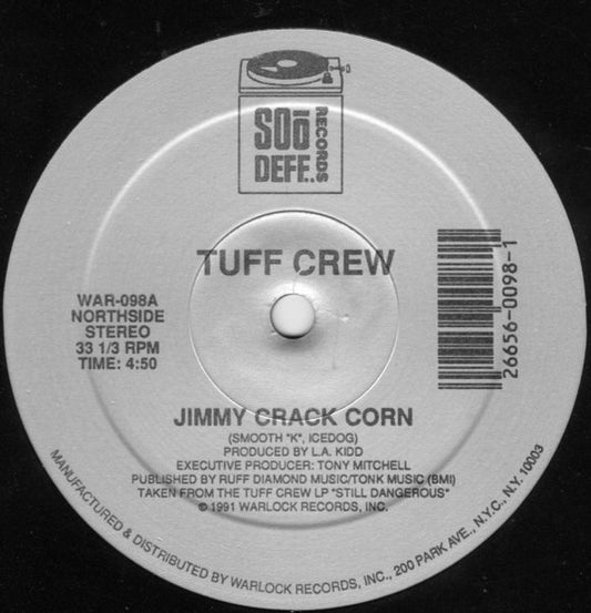 Tuff Crew : Jimmy Crack Corn / Robbin Hoods (12")