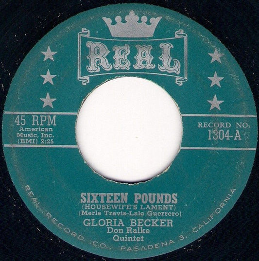 Gloria Becker : Sixteen Pounds / Adios To Mexico City (7", Single)