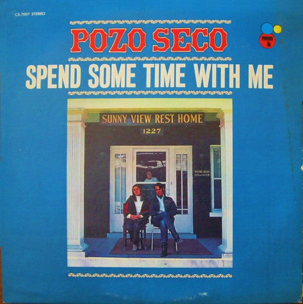 Pozo Seco : Spend Some Time With Me (LP, Album, Ind)