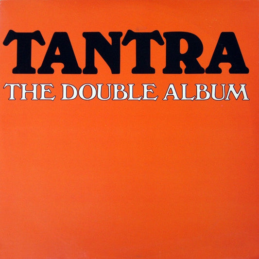 Tantra (2) : The Double Album (2xLP, Album, All)