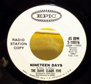 The Dave Clark Five : Nineteen Days (7", Single, Promo)