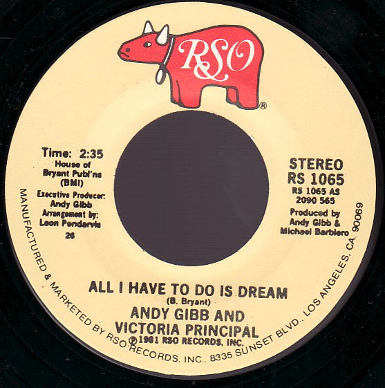 Andy Gibb And Victoria Principal : All I Have To Do Is Dream (7", Single, 26)