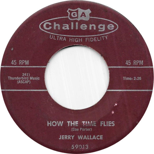 Jerry Wallace : How The Time Flies / With This Ring (7")