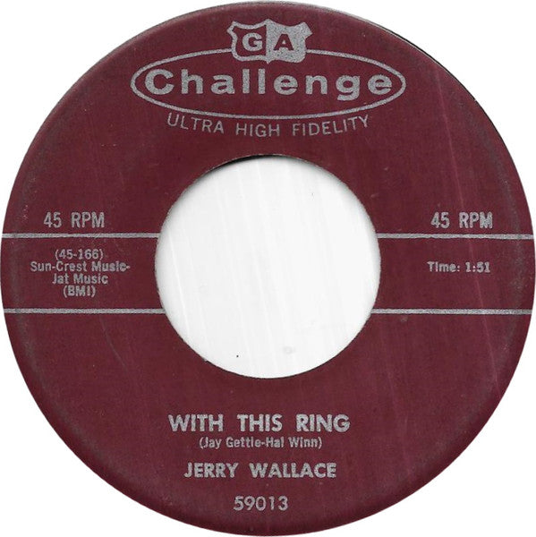 Jerry Wallace : How The Time Flies / With This Ring (7")