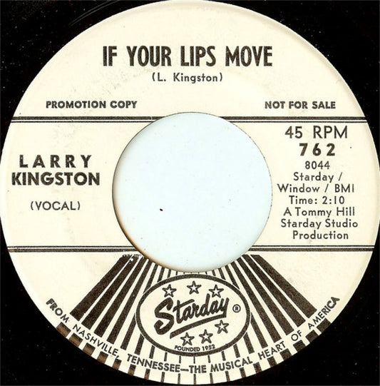 Larry Kingston : If Your Lips Move (7", Single, Promo)
