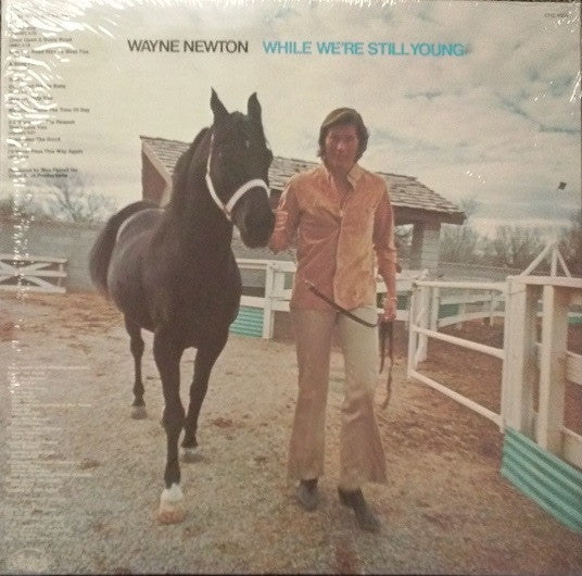 Wayne Newton : While We're Still Young (LP, Album)