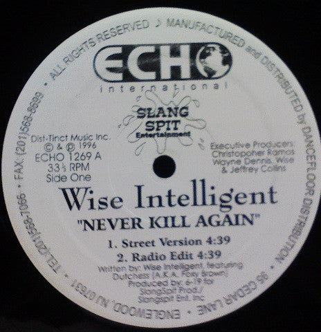 Wise Intelligent : Never Kill Again (12")