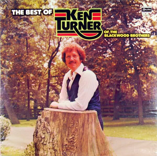 Ken Turner : The Best Of Ken Turner Of The Blackwood Brothers (LP, Comp)