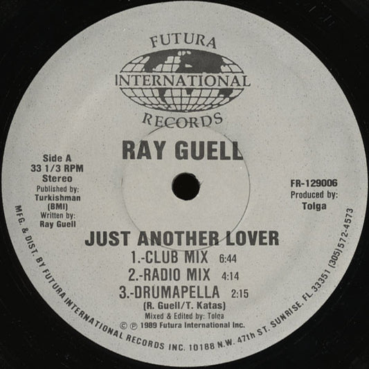 Ray Guell : Just Another Lover (12")