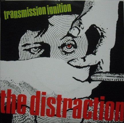 The Distraction : Transmission Ignition (7", Ltd, Num, Whi)