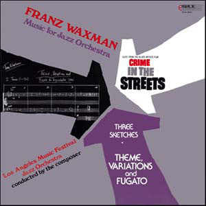 Franz Waxman : Crime In The Streets (LP, RE)