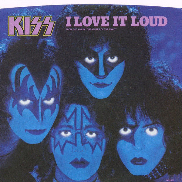 Kiss : I Love It Loud (7", Single, Styrene)