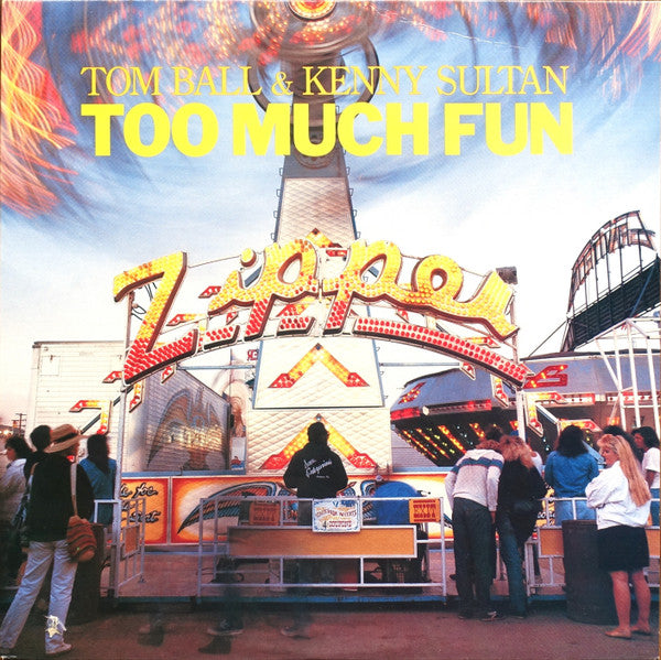 Tom Ball & Kenny Sultan : Too Much Fun (LP, Album)